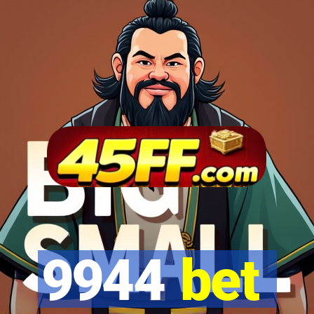 9944 bet